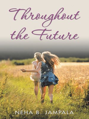 cover image of Throughout the Future